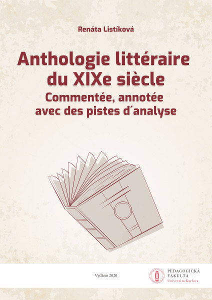 Anthologie littéraire du XIXe siècle. Commentée, annotée avec des pistes d´analyse"