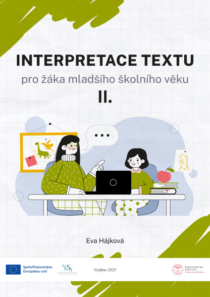 Interpretace textu pro žáka mladšího školního věku II.