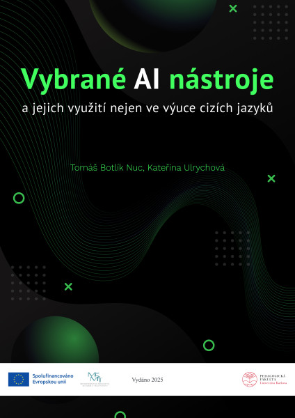 Vybrané AI nástroje a jejich využití nejen ve výuce cizích jazyků