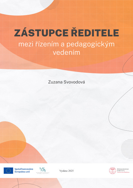 Zástupce ředitele mezi řízením a pedagogickým vedením