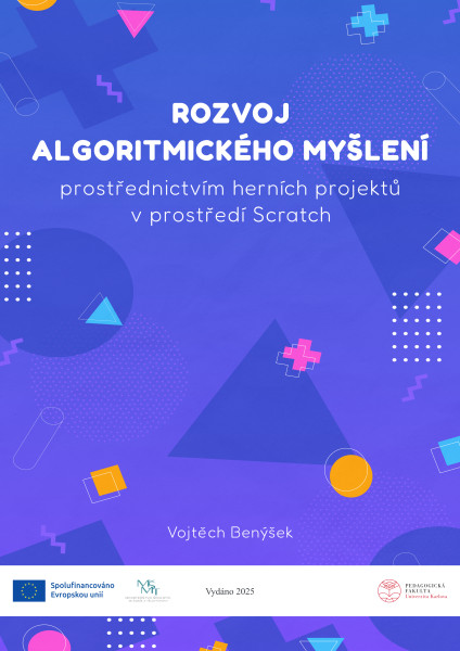 Rozvoj algoritmického myšlení prostřednictvím herních projektů v prostředí Scratch