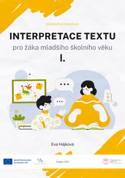 Interpretace textu pro žáka mladšího školního věku I. - překladová literatura