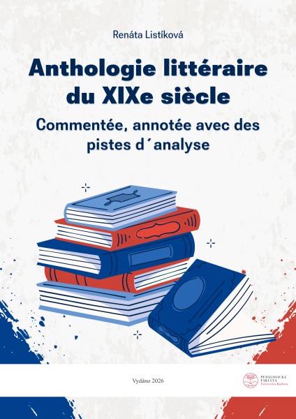 Anthologie littéraire du XIXe siècle. Commentée, annotée avec des pistes d´analyse