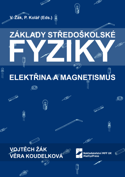 Základy středoškolské fyziky: Elektřina a magnetismus